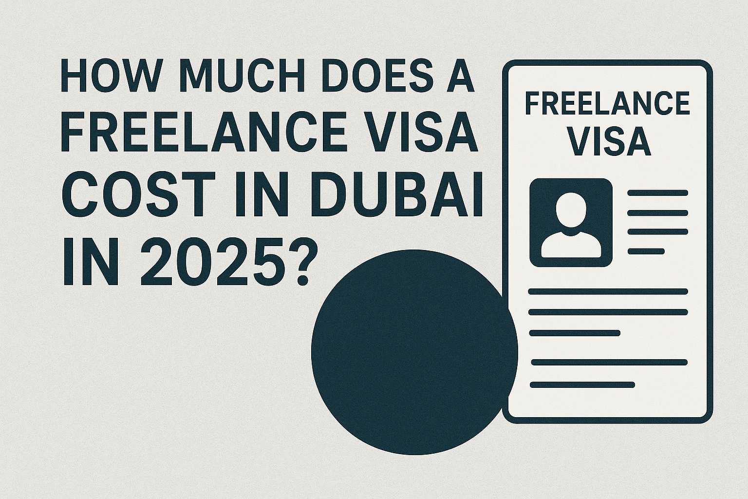 Freelance Visa Cost in Dubai
